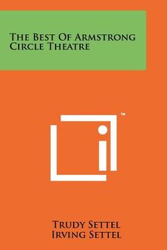 portada the best of armstrong circle theatre (en Inglés)