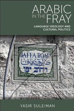 portada Arabic In The Fray: Language Ideology And Cultural Politics