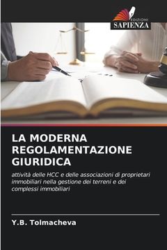 portada La Moderna Regolamentazione Giuridica (en Italiano)