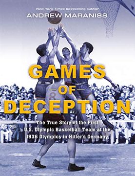portada Games of Deception: The True Story of the First U. St Olympic Basketball Team at the 1936 Olympics in Hitler's Germany 