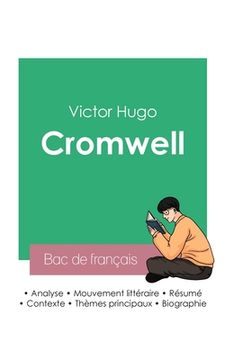 portada Réussir son Bac de français 2023: Analyse de Cromwell de Victor Hugo