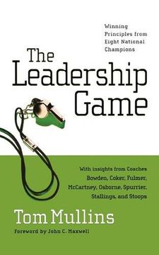 portada The Leadership Game: Winning Principles From Eight National Champions (en Inglés)