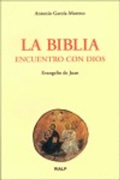 portada la biblia, encuentro con dios (in Spanish)