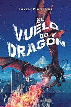 portada El Vuelo del Dragón: Parte 1 (Fantasía) (in Spanish)