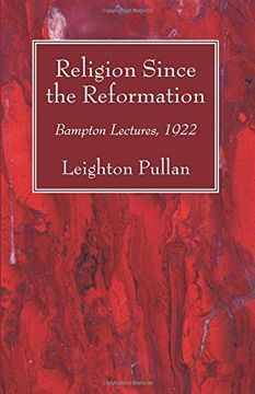 portada Religion Since the Reformation: Bampton Lectures, 1922 (in English)