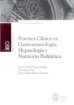 portada Practica Clinica en Gastroenterologia Hepatologia y Nutricion Pediatrica (in Spanish)
