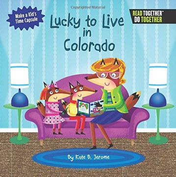 portada Lucky to Live in Colorado (Arcadia Kids) (en Inglés)