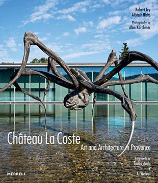portada Château la Coste: Art and Architecture in Provence