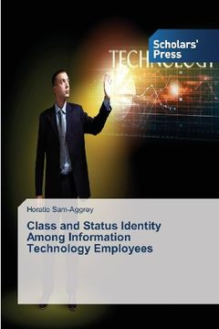 portada Class and Status Identity Among Information Technology Employees