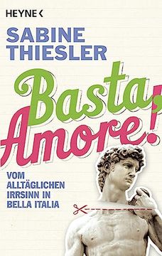 portada Basta, Amore! Vom Alltäglichen Irrsinn in Bella Italia (in German)