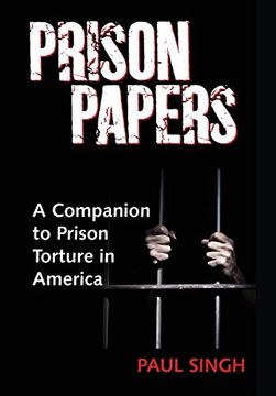 portada The Prison Papers: A Companion to Prison Torture in America (en Inglés)