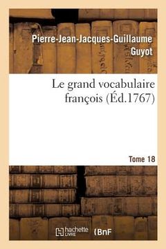 portada Le grand vocabulaire françois. Tome 18 (en Francés)