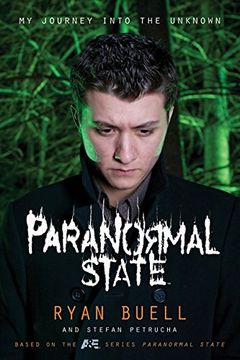 portada Paranormal State: My Journey Into the Unknown (en Inglés)