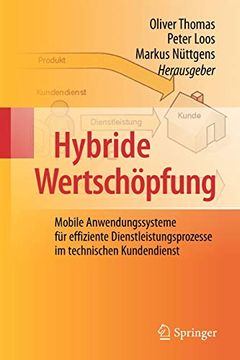 portada Hybride Wertschöpfung: Mobile Anwendungssysteme für Effiziente Dienstleistungsprozesse im Technischen Kundendienst (en Alemán)