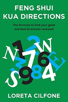 portada Feng Shui Kua Directions: The formula to find your good and bad directions revealed (in English)