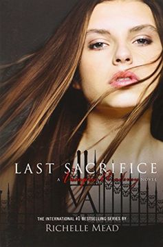 portada Vampire Academy 06. Last Sacrifice (en Inglés)