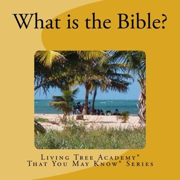 portada What is the Bible? (That You May Know Series)