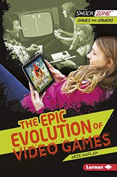 portada The Epic Evolution of Video Games (en Inglés)