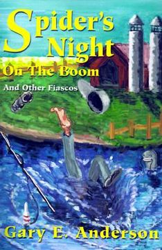 portada spider's night on the boom: and other fiascos (en Inglés)