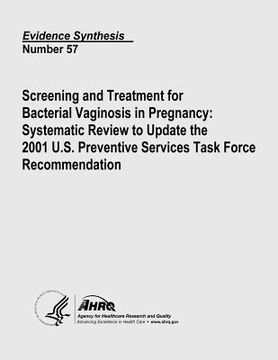 portada Screening and Treatment for Bacterial Vaginosis in Pregnancy: Systematic Review to Update the 2001 U.S. Preventive Services Task Force Recommendation: (in English)