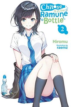 portada Chitose is in the Ramune Bottle, Vol. 2 (Chitose is in the Ramune Bottle, 2) (in English)