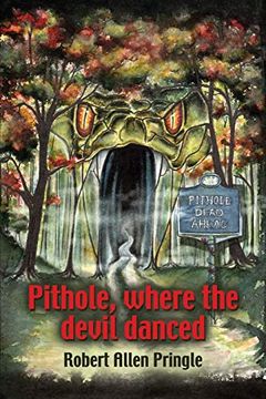 portada Pithole: Where the Devil Danced (in English)