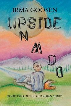 portada Upside Down: Book 2 in the Guardian Series