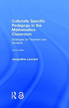 portada Culturally Specific Pedagogy in the Mathematics Classroom: Strategies for Teachers and Students (en Inglés)