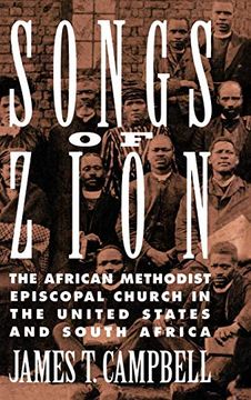 portada Songs of Zion: The African Methodist Episcopal Church in the United States and South Africa (en Inglés)