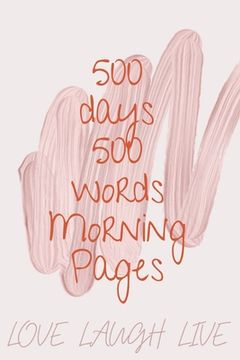 portada 500 Days 500 Words Morning Pages
