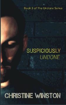 portada Suspiciously Undone (The Undone Series) (Volume 3)