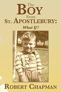 portada The boy From st. Apostlebury: What if? (in English)