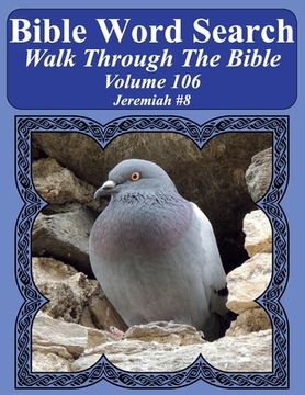 portada Bible Word Search Walk Through The Bible Volume 106: Jeremiah #8 Extra Large Print (en Inglés)