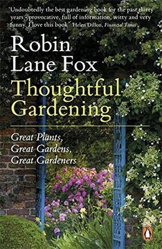 portada Thoughtful Gardening: Great Plants Great Gardens Great Gardeners