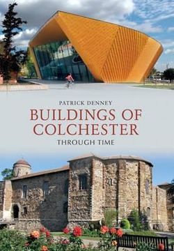 portada buildings of colchester through time