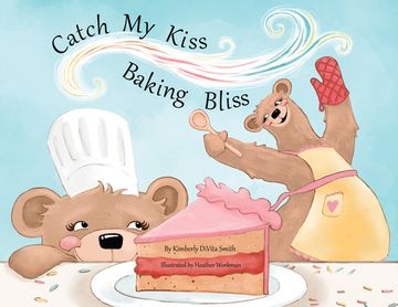 portada Catch My Kiss: Baking Bliss (en Inglés)