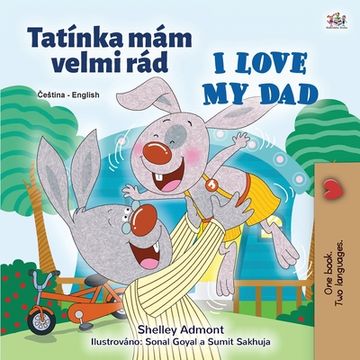 portada I Love My Dad (Czech English Bilingual Children's Book)