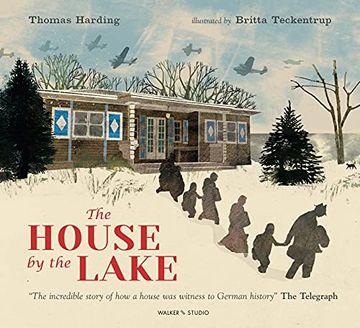 portada The House by the Lake: The Story of a Home and a Hundred Years of History (in English)