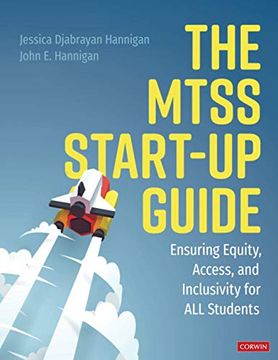 portada The Mtss Start-Up Guide: Ensuring Equity, Access, and Inclusivity for all Students (en Inglés)