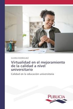 portada Virtualidad en el Mejoramiento de la Calidad a Nivel Universitario