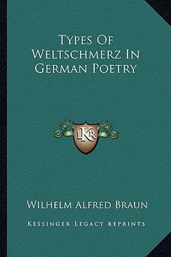 portada types of weltschmerz in german poetry (en Inglés)