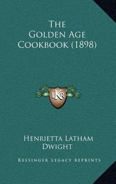 portada the golden age cookbook (1898)