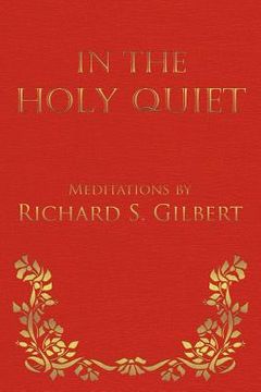portada in the holy quiet (en Inglés)