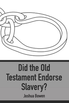portada Did the Old Testament Endorse Slavery? (en Inglés)