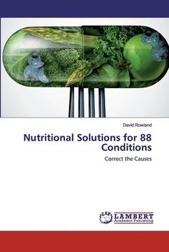 portada Nutritional Solutions for 88 Conditions (en Inglés)