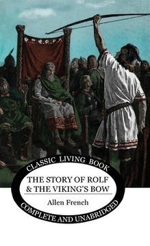 portada The Story of Rolf and the Viking'S bow (en Inglés)