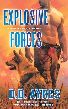 portada Explosive Forces: A K-9 Rescue Novel (en Inglés)