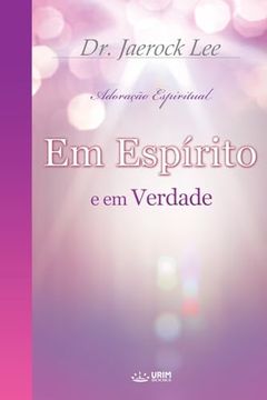 portada Em Esprito e em Verdade(Portuguese Edition) (Paperback) (en Portugués)