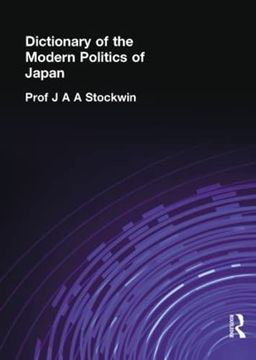 portada Dictionary of the Modern Politics of Japan (en Inglés)