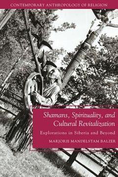 portada shamans, spirituality, and cultural revitalization